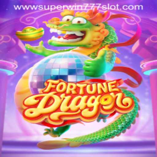 FortuneDragon: Dive Into the World of Super Win 777 Slot