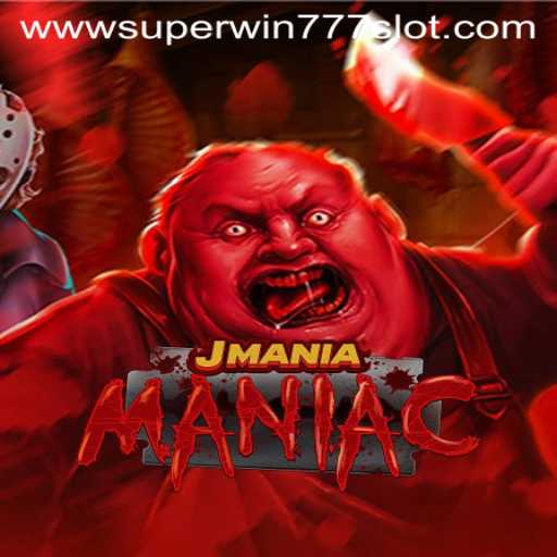 Dive Into the Excitement of JManiaManiac and Super Win 777 Slot