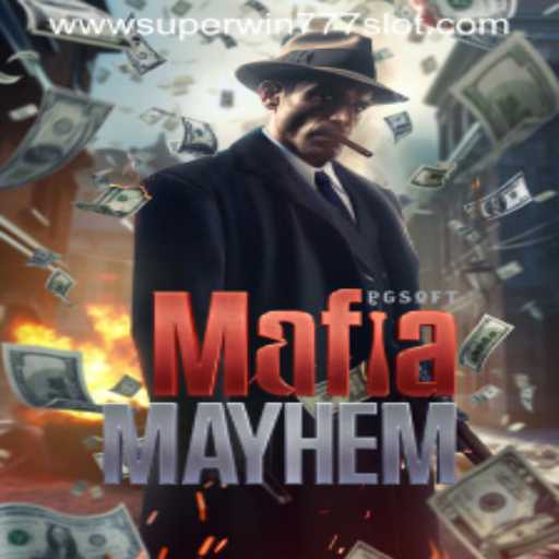 Unleashing the Thrills of MafiaMayhem and the Super Win 777 Slot
