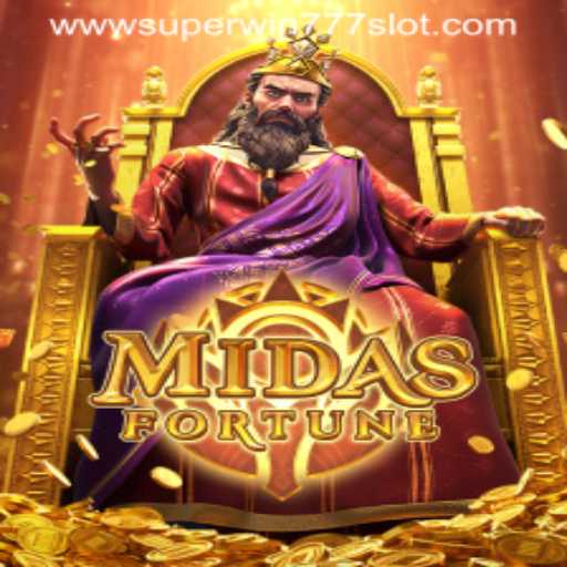 Exploring MidasFortune and the Allure of Super Win 777 Slot